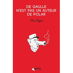 De Gaulle N'Est Pas un Auteur de Polar