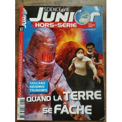 Science Vie Junior hors sèrie Nº 74 Quand la Terre se Fâche...
