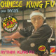 Chinese Kung Fu / Rythm Kung Fu