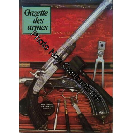 Gazette Des Armes N° 71 : Gazette Des Armes