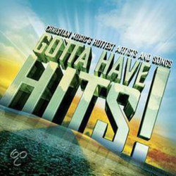 Gotta Have Hits
