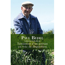 Testament d'un paysan en voie de disparition