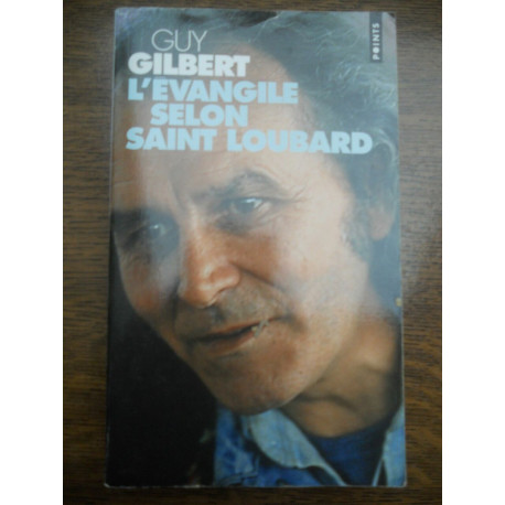L'évangile selon Saint loubard