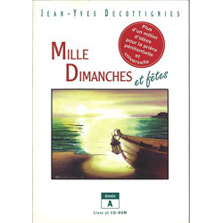 Mille Dimanches et fêtes - Année A