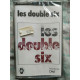 Les Double Six Cassette Audio-K7 NEUVE SOUS BLISTER