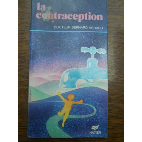 Docteur Bernard achard La contraception