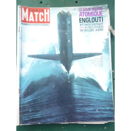 PARIS MATCH n732 du 20 Avril 1963 LE SOUS MARIN ATOMIQUE englouti...