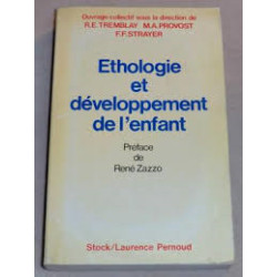 Éthologie et développement de l'enfant : Ouvrage collectif...