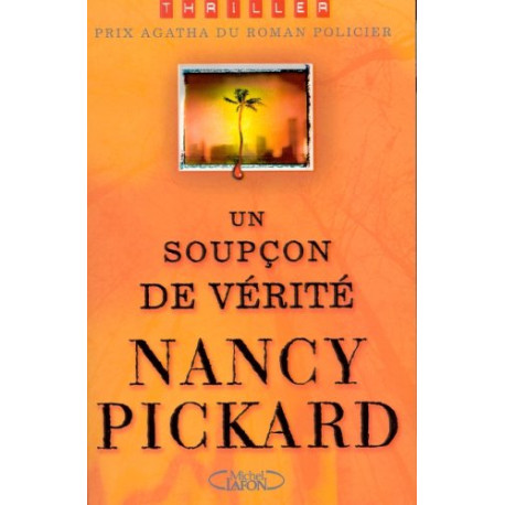 Un soupçon de vérité