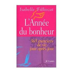 L'année du bonheur - 365 exercic