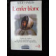 Julie harris L'enfer blanc belfond