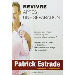 Revivre après une séparation