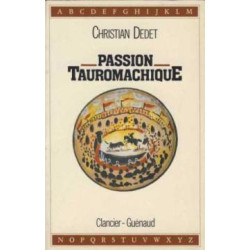 Passion tauromachique