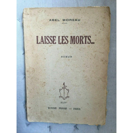 Abel Moreau Laisse les morts Bonne press