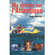 Ma victoire sur l'Atlantique
