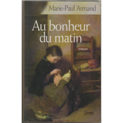 Au bonheur du matin