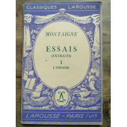 montaigne Essais l'homme Le Philosophe extraits Classiques larousse