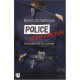 Police mon amour : Chroniques d'un flic ordinaire