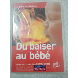 DVD Documentaire - Du baiser au bébé