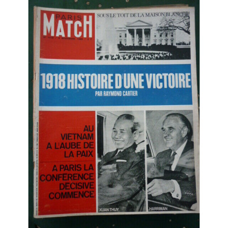 Paris Match n1018 9 NOVEMBRE 1968 1918 HISTOIRE D'UNE VICTOIRE