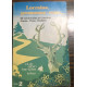 LORRAINS PROMENEZ-VOUS... 60 RANDONNEES EN LORRAINE FAUNE - FLORE...