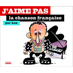 J'aime pas la chanson française