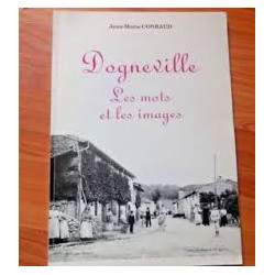 Dogneville les mots et les images