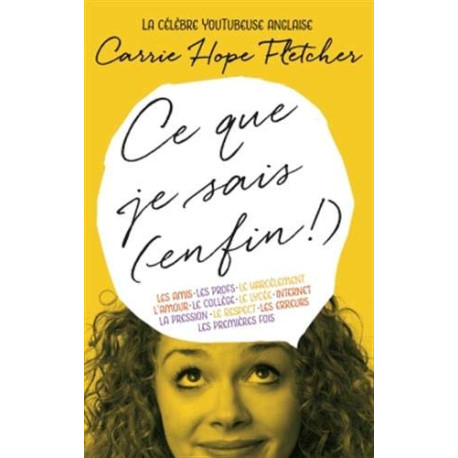 Ce que je sais (enfin)