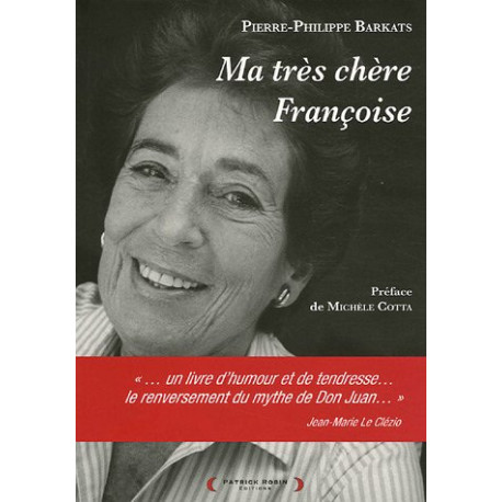 Ma très chère Françoise