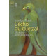 L'Echo du Quetzal