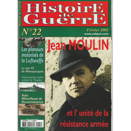 Histoire de Guerre n 22 Février 2002 et l'unité de la résistance