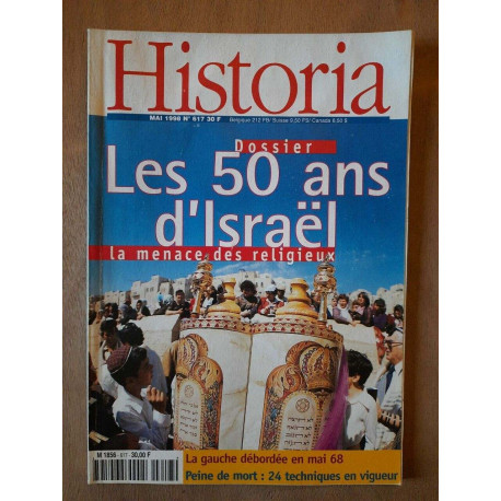 Historia Nº 617 Les 50 Ans D' Israel La Menace des Religieux Mai 1998
