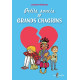 Petits soucis et grands chagrins