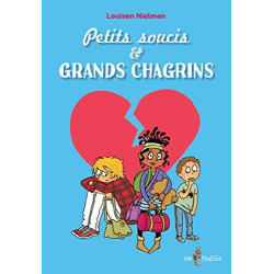 Petits soucis et grands chagrins