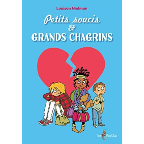 Petits soucis et grands chagrins