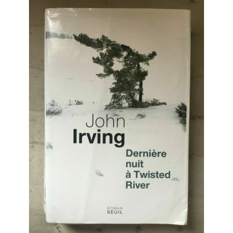 John irving Dernière nuit à Twisted river