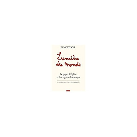 Lumière du monde - Benoît XVI26
