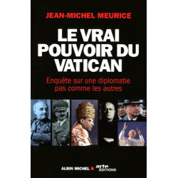 Le Vrai Pouvoir du Vatican: Enquête sur une diplomatie pas comme...
