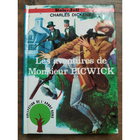 Les Aventures de Monsieur Picwick bois joli