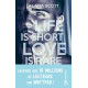 Life is short Love is rare: Évadez-vous avec la nouveauté New...