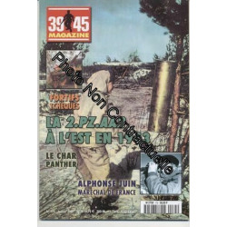 39-45 Magazine N° 175 : La 2.Pz.Aa2 À L'est En 1943