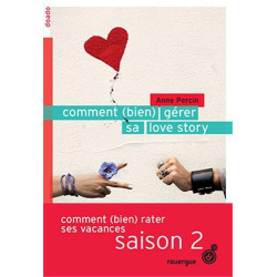 Comment (bien) gérer sa love story