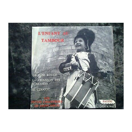 Les Petits Chanteurs de Saint-Louis L'enfant au tambour 45t...