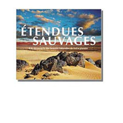 Etendues sauvages : A la découverte des beautés naturelles de...