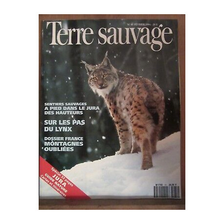 Terre Sauvage n81 Février 1994 Sur les pas du lynx francemontagnes...