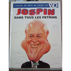 L'Agenda de Rêve de Lionel en bd Jospin dans tous les pétrins...