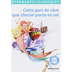 Cette part de rêve que chacun porte en soi / Anthologie BTS 2014-2015
