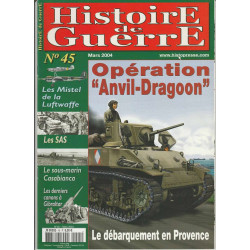 Histoire de Guerre n 45 Mars 2004 Opération anvil dragoon...