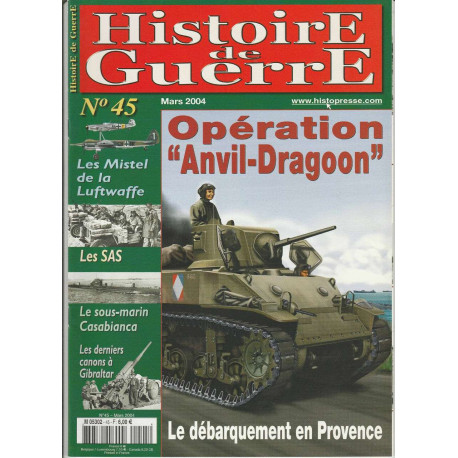 Histoire de Guerre n 45 Mars 2004 Opération anvil dragoon...