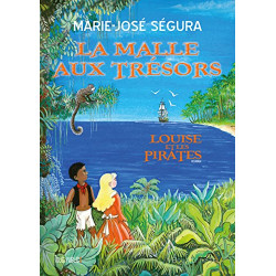 La malle aux trésors : Louise et les pirates